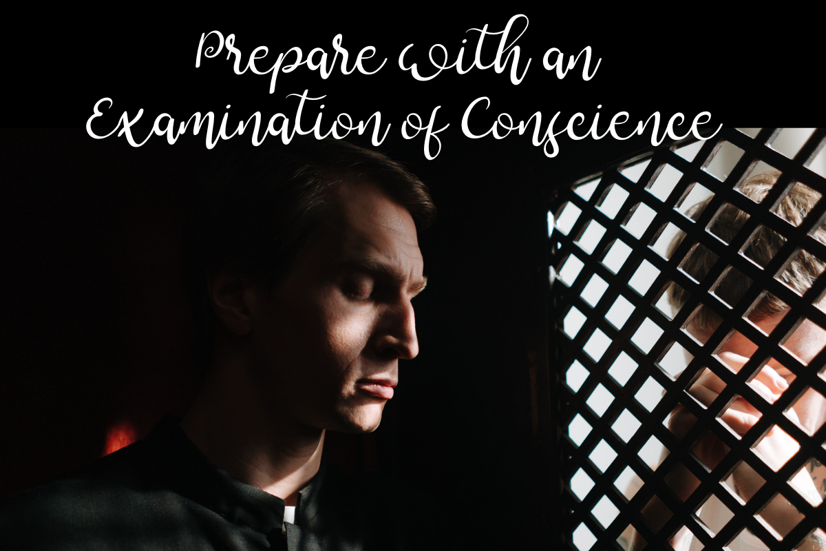 Prepare with an Examination of Conscience