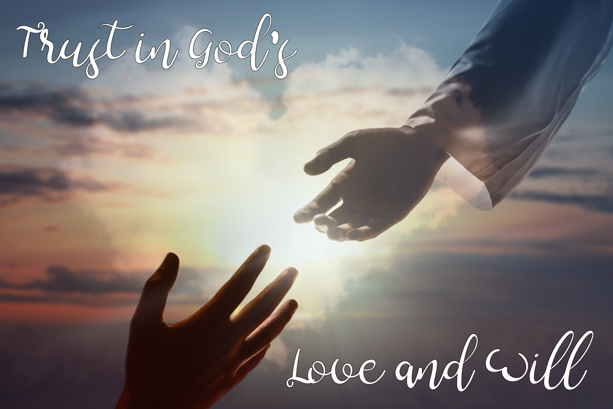 Trust in God's Love and Will