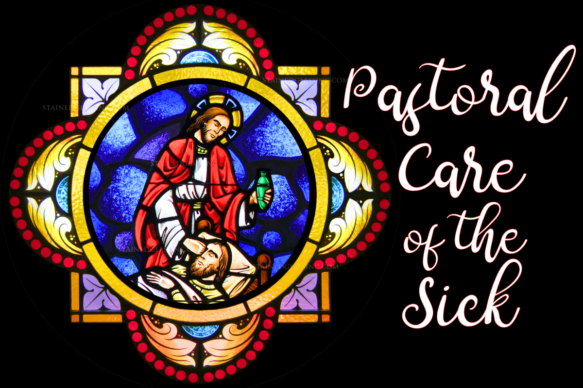 Pastoral Care of the Sick