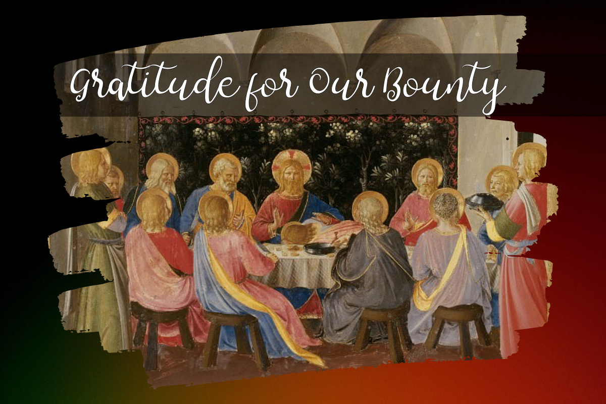Gratitude for Our Bounty